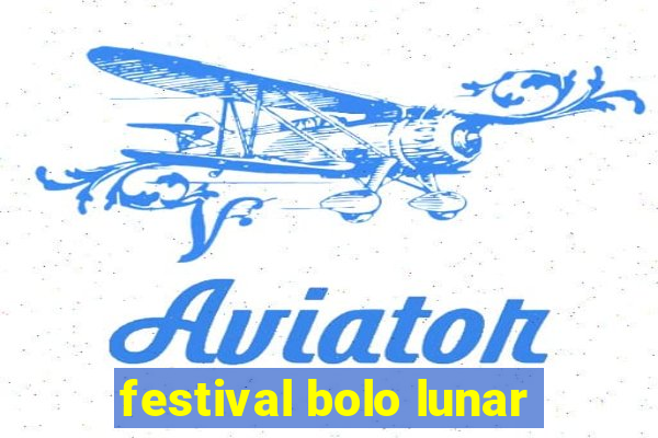 festival bolo lunar